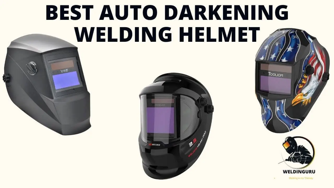 Best Auto Darkening Welding Helmet
